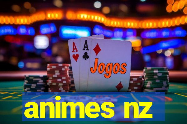 animes nz